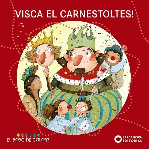 Visca el Carnestoltes! | 9788448932909 | Baldó, Estel/Gil, Rosa/Soliva, Maria | Llibres.cat | Llibreria online en català | La Impossible Llibreters Barcelona