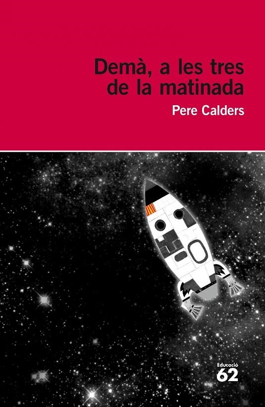 Demà, a les tres de la matinada | 9788415954057 | Calders, Pere | Llibres.cat | Llibreria online en català | La Impossible Llibreters Barcelona