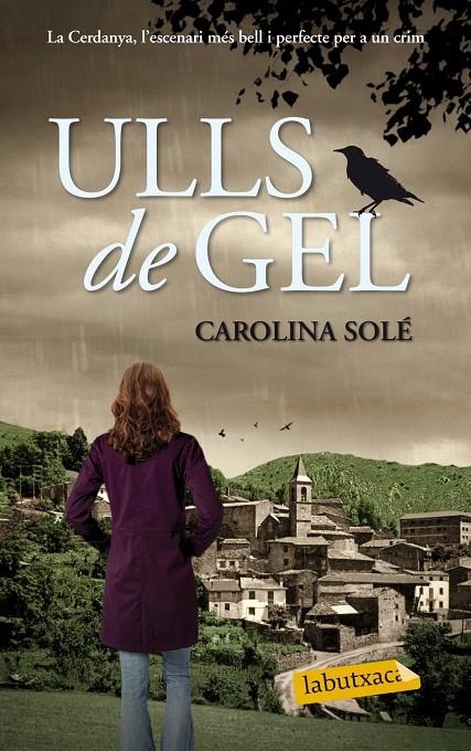 Ulls de gel | 9788499308012 | Carolina Solé | Llibres.cat | Llibreria online en català | La Impossible Llibreters Barcelona