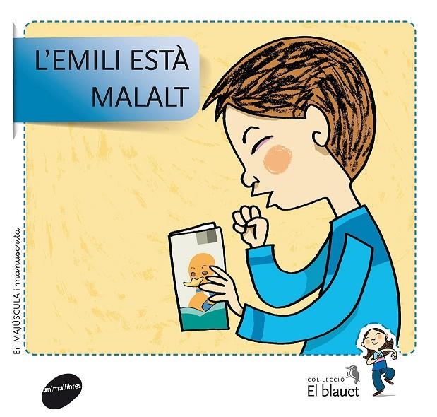 Emili està malalt | 9788415095422 | Soler Cobo, Teresa/Viu Rodríguez, Maria/Nado Sanjuán, Víctor | Llibres.cat | Llibreria online en català | La Impossible Llibreters Barcelona