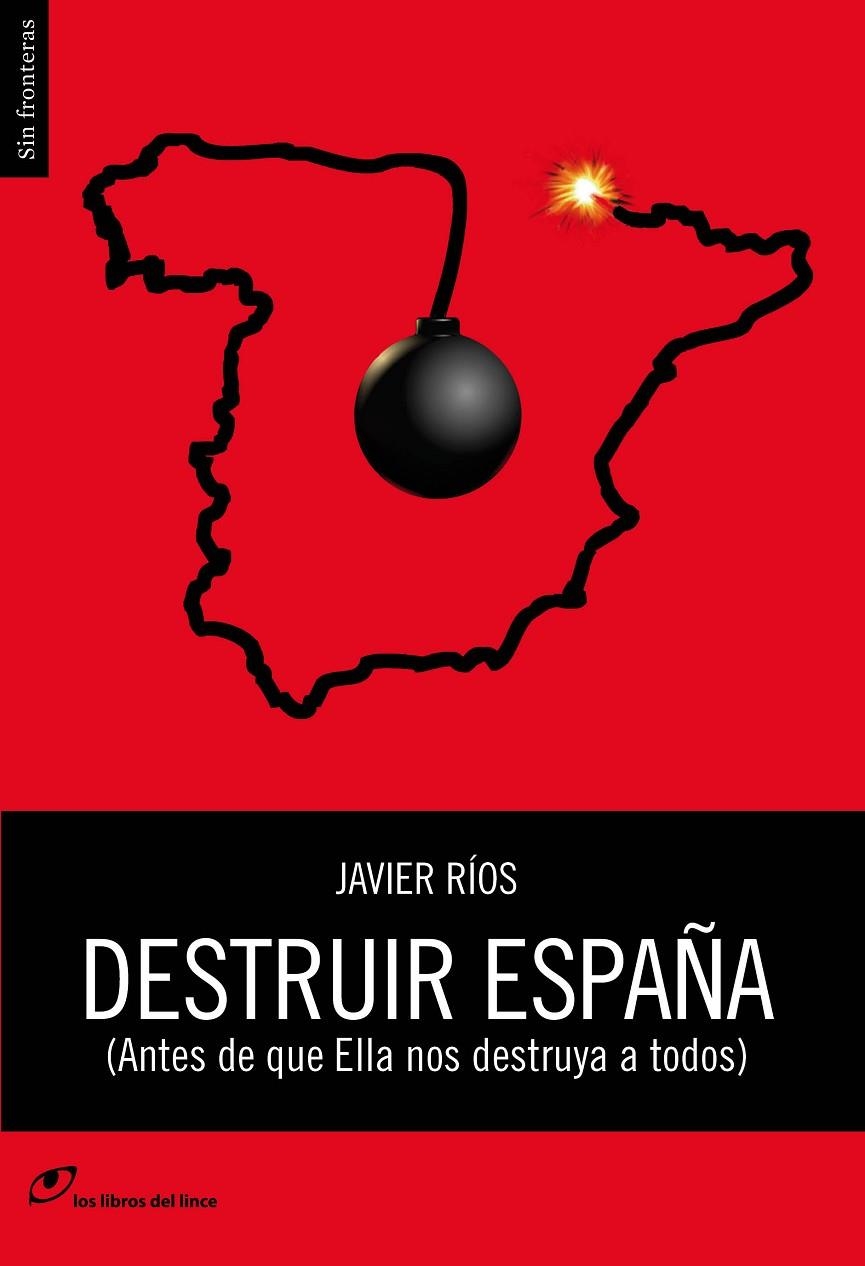 Destruir España | 9788415070382 | Rios, Javier | Llibres.cat | Llibreria online en català | La Impossible Llibreters Barcelona