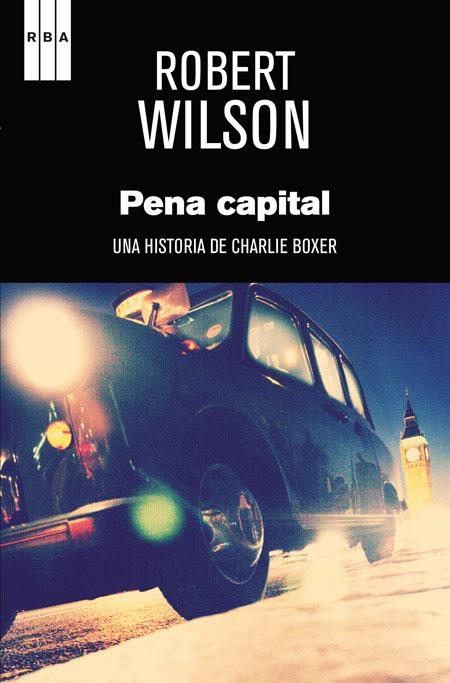 Pena capital | 9788490560334 | WILSON , ROBERT | Llibres.cat | Llibreria online en català | La Impossible Llibreters Barcelona