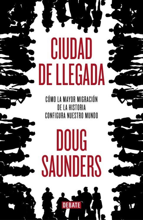 Ciudad de llegada | 9788499921228 | SAUNDERS,DOUG | Llibres.cat | Llibreria online en català | La Impossible Llibreters Barcelona