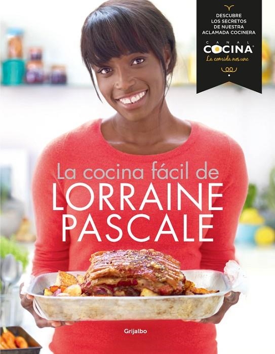 La cocina fácil de Lorraine Pascale | 9788415989028 | PASCALE, LORRAINE | Llibres.cat | Llibreria online en català | La Impossible Llibreters Barcelona