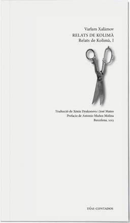 Relats de Kolimà. Relats de Kolimà I | 9788494003943 | Xalàmov, Varlam | Llibres.cat | Llibreria online en català | La Impossible Llibreters Barcelona