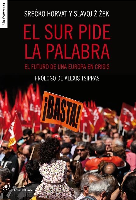 El Sur pide la palabra | 9788415070399 | Zizek, Slavoj/Tsipras, Alexis | Llibres.cat | Llibreria online en català | La Impossible Llibreters Barcelona