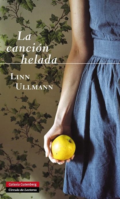 La canción helada | 9788415472971 | Ullmann, Linn | Llibres.cat | Llibreria online en català | La Impossible Llibreters Barcelona