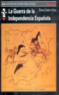 GUERRA DE LA INDEPENDENCIA ESPAÑOLA | 9788446004196 | CASTRO OURY, ELENA | Llibres.cat | Llibreria online en català | La Impossible Llibreters Barcelona