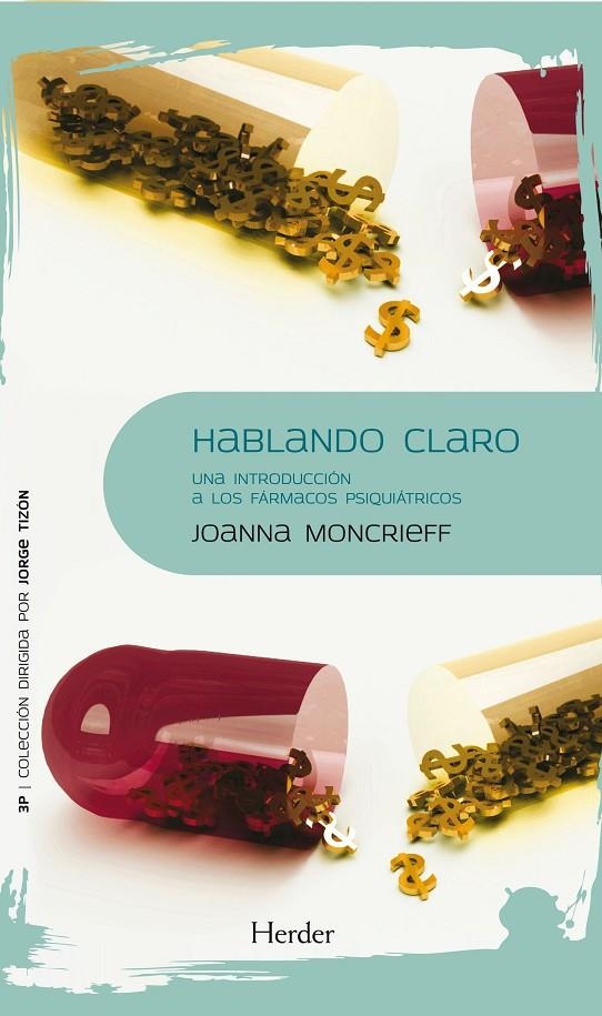 Hablando claro | 9788425432385 | Moncrieff, Joanna | Llibres.cat | Llibreria online en català | La Impossible Llibreters Barcelona