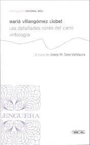 Les detallades vores del camí. Antologia | 9788427351707 | Villangómez Llobet, Marià | Llibres.cat | Llibreria online en català | La Impossible Llibreters Barcelona