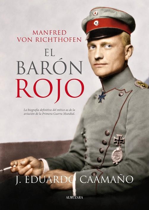 Manfred von Ricthofen, el Barón Rojo | 9788416100057 | Caamaño Justo, José Eduardo | Llibres.cat | Llibreria online en català | La Impossible Llibreters Barcelona