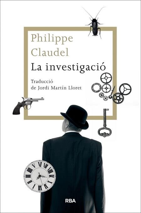 La investigació | 9788482646770 | CLAUDEL , PHILIPPE | Llibres.cat | Llibreria online en català | La Impossible Llibreters Barcelona