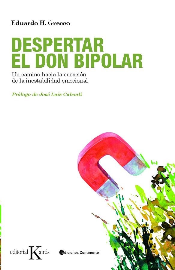 Despertar el don bipolar | 9788499880327 | Grecco, Eduardo H. | Llibres.cat | Llibreria online en català | La Impossible Llibreters Barcelona