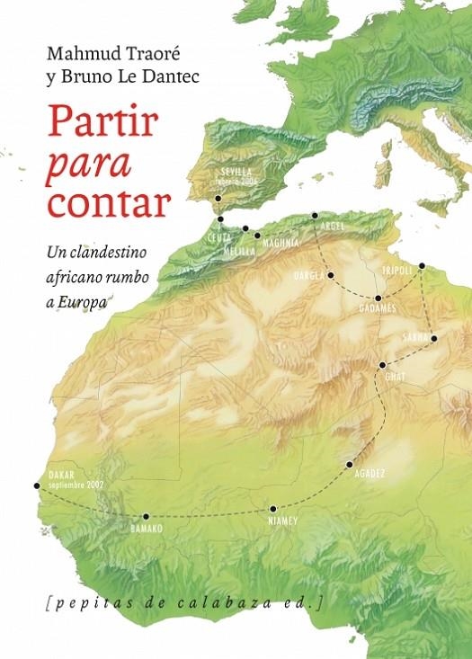 Partir para contar | 9788415862123 | Traoré, Mahmud/Le Dantec, Bruno | Llibres.cat | Llibreria online en català | La Impossible Llibreters Barcelona