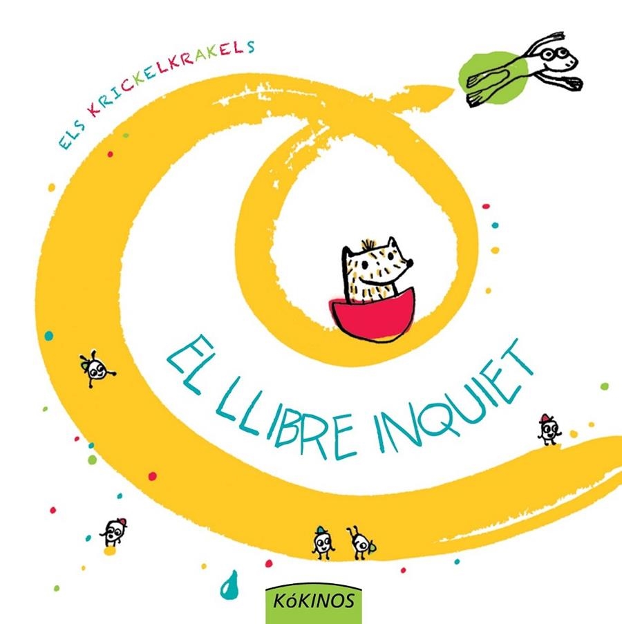 El llibre inquiet | 9788492750535 | Los Krickelkrakels | Llibres.cat | Llibreria online en català | La Impossible Llibreters Barcelona