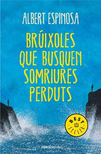 Brúixoles que busquen somriures perduts | 9788490327401 | ESPINOSA,ALBERT | Llibres.cat | Llibreria online en català | La Impossible Llibreters Barcelona