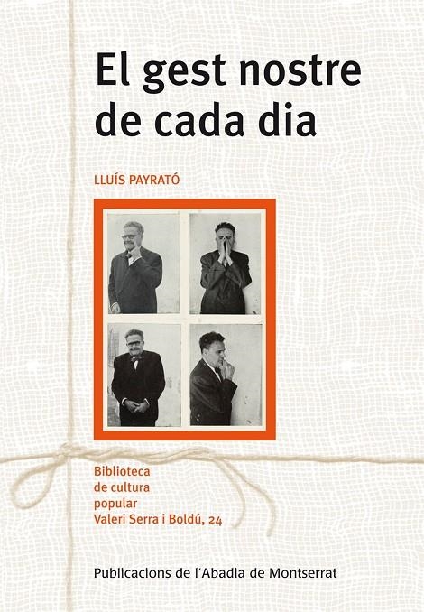 El gest nostre de cada dia : La cultura al cos | 9788498835793 | Payrató Gimènez, Lluís | Llibres.cat | Llibreria online en català | La Impossible Llibreters Barcelona