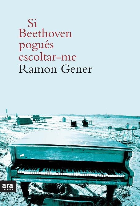 Si Beethoven pogués escoltar-me | 9788415642756 | Gener i Sala, Ramon | Llibres.cat | Llibreria online en català | La Impossible Llibreters Barcelona