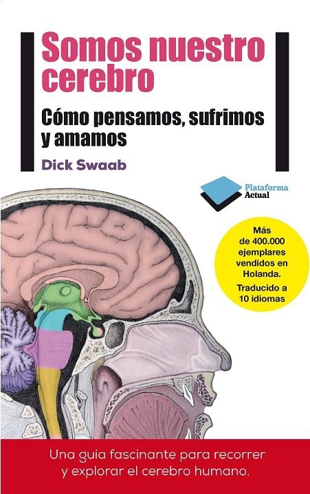 Somos nuestro cerebro | 9788415880769 | Swaab, Dick | Llibres.cat | Llibreria online en català | La Impossible Llibreters Barcelona