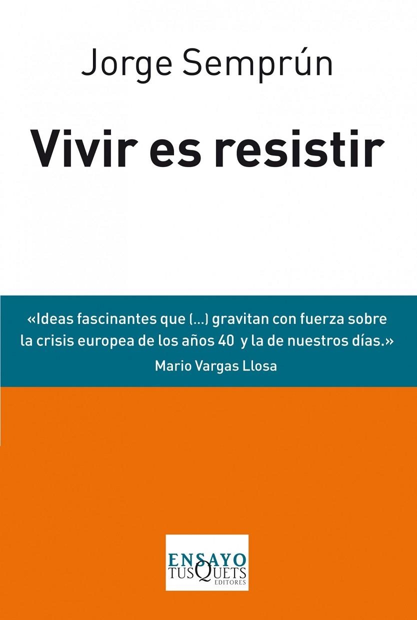 Vivir es resistir | 9788483838488 | Semprún, Jorge | Llibres.cat | Llibreria online en català | La Impossible Llibreters Barcelona