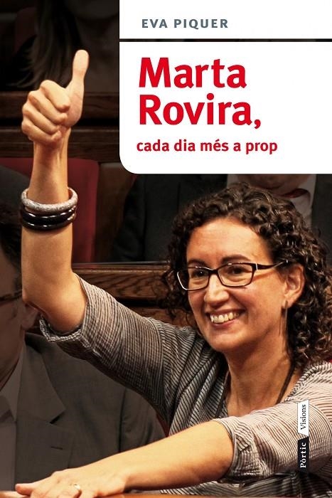 Marta Rovira, cada dia més a prop | 9788498092813 | Piquer, Eva | Llibres.cat | Llibreria online en català | La Impossible Llibreters Barcelona