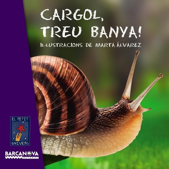 Cargol, treu banya! | 9788448930714 | Editorial Barcanova | Llibres.cat | Llibreria online en català | La Impossible Llibreters Barcelona