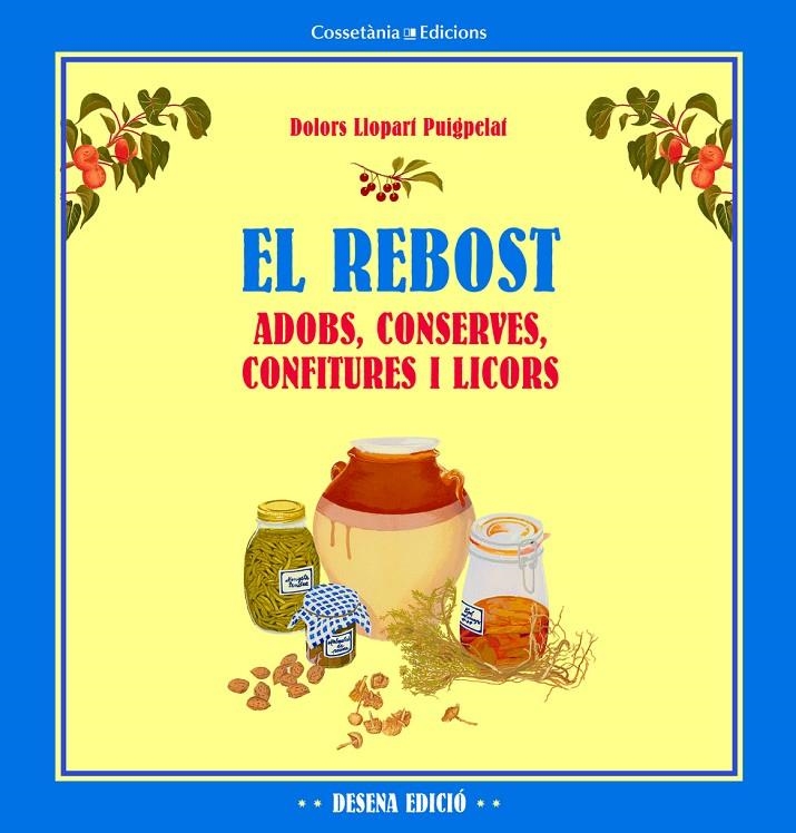 El rebost | 9788490342176 | Llopart Puigpelat, Dolors | Llibres.cat | Llibreria online en català | La Impossible Llibreters Barcelona