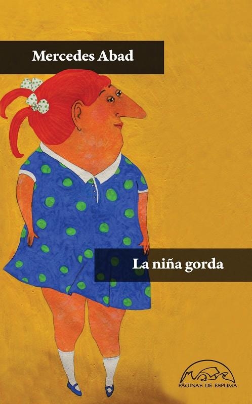 La niña gorda | 9788483931585 | Abad, Mercedes | Llibres.cat | Llibreria online en català | La Impossible Llibreters Barcelona