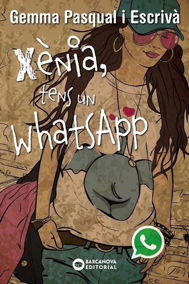 Xènia, tens un WhatsApp | 9788448930820 | Pasqual Escrivà, Gemma | Llibres.cat | Llibreria online en català | La Impossible Llibreters Barcelona