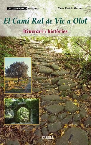 El camí Ral de Vic a Olot | 9788492811588 | Roviro Alemany, Xavier | Llibres.cat | Llibreria online en català | La Impossible Llibreters Barcelona