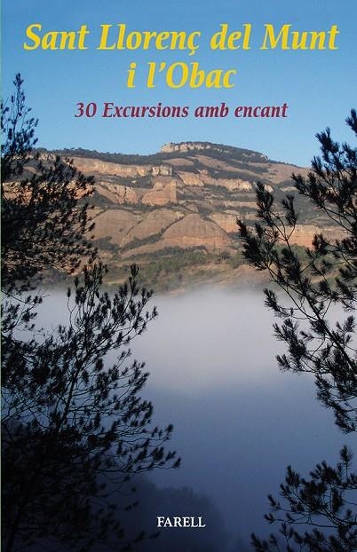 Sant Llorenç del Munt i l'Obac. 30 excursions amb encant | 9788492811571 | Varios autores | Llibres.cat | Llibreria online en català | La Impossible Llibreters Barcelona