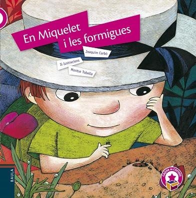 En Miquelet i les formigues | 9788447927289 | Carbó i Masllorens, Joaquim | Llibres.cat | Llibreria online en català | La Impossible Llibreters Barcelona