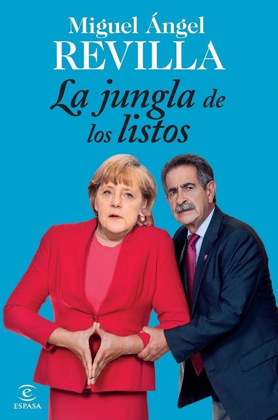 La jungla de los listos | 9788467040470 | Miguel Ángel Revilla | Llibres.cat | Llibreria online en català | La Impossible Llibreters Barcelona