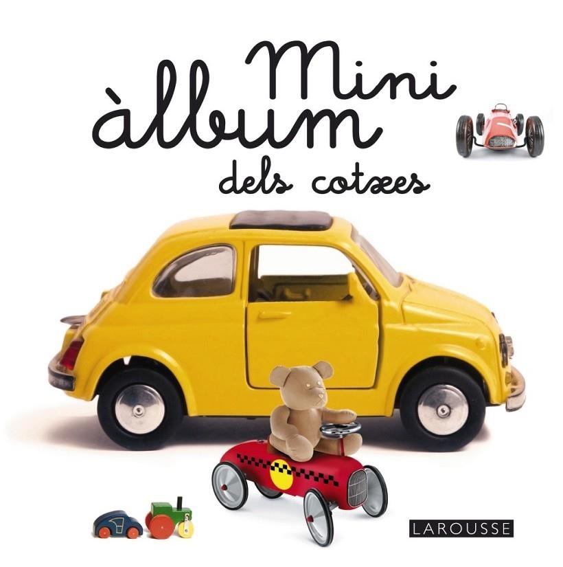 Mini àlbum Larousse dels cotxes | 9788415785514 | Larousse Editorial | Llibres.cat | Llibreria online en català | La Impossible Llibreters Barcelona