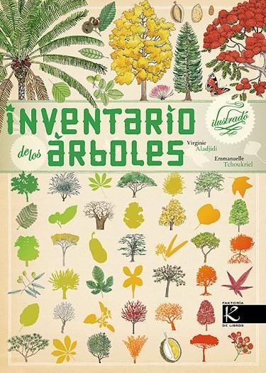 Inventario ilustrado de los árboles | 9788415250630 | Virginie Aladjidi/Emmanuelle Tchoukriel | Llibres.cat | Llibreria online en català | La Impossible Llibreters Barcelona