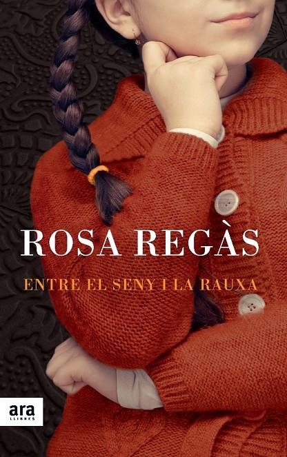 Entre el seny i la rauxa | 9788415642213 | Regàs Pagès, Rosa | Llibres.cat | Llibreria online en català | La Impossible Llibreters Barcelona