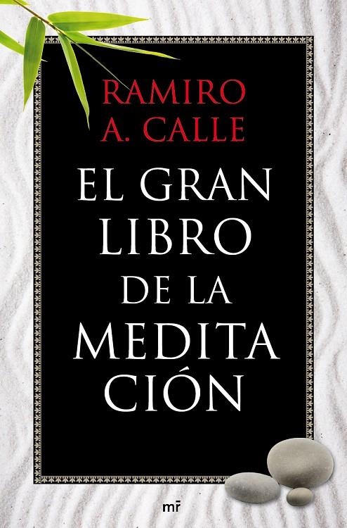 El gran libro de la meditación | 9788427037076 | Ramiro A. Calle | Llibres.cat | Llibreria online en català | La Impossible Llibreters Barcelona