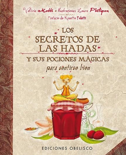 Los secretos de las hadas | 9788497779180 | MOTTÉ, VALÉRIE | Llibres.cat | Llibreria online en català | La Impossible Llibreters Barcelona