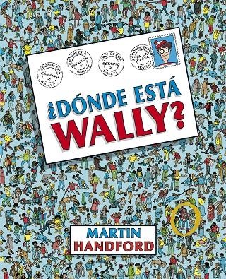 ¿Dónde está Wally? | 9788415579700 | Handford, Martin | Llibres.cat | Llibreria online en català | La Impossible Llibreters Barcelona