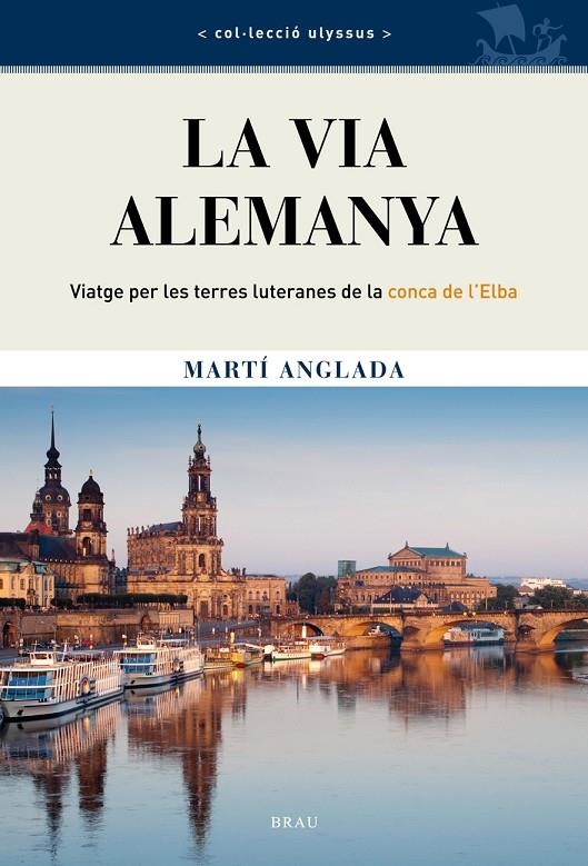 La via alemanya | 9788415885047 | Anglada Birulés, Martí | Llibres.cat | Llibreria online en català | La Impossible Llibreters Barcelona