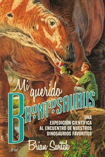 Mi querido Brontosaurus | 9788434417236 | Brian Switek | Llibres.cat | Llibreria online en català | La Impossible Llibreters Barcelona