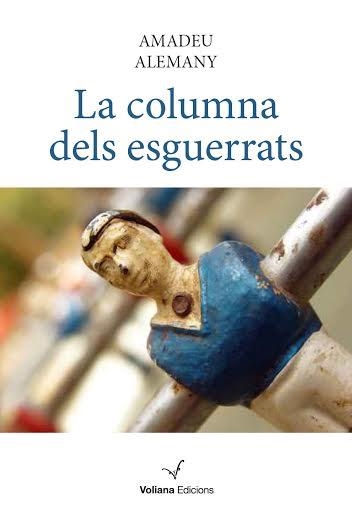 La columna dels esguerrats | 9788494213373 | Alemany, Amadeu | Llibres.cat | Llibreria online en català | La Impossible Llibreters Barcelona