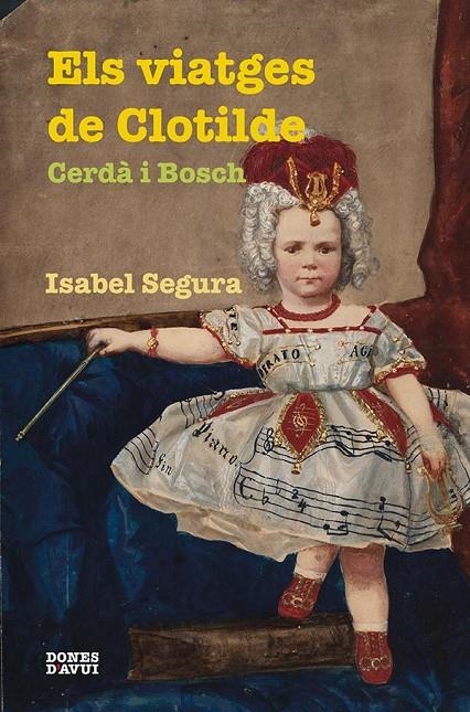 Els viatges de Clotilde | 9788475029344 | Segura, Isabel | Llibres.cat | Llibreria online en català | La Impossible Llibreters Barcelona