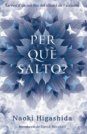 Per què salto? | 9788490262092 | Higashida, Naoki | Llibres.cat | Llibreria online en català | La Impossible Llibreters Barcelona