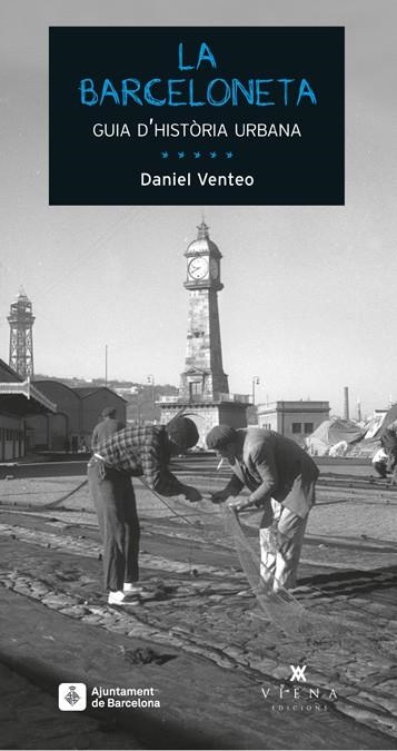 La Barceloneta | 9788483307717 | Venteo Melendrez, Daniel | Llibres.cat | Llibreria online en català | La Impossible Llibreters Barcelona