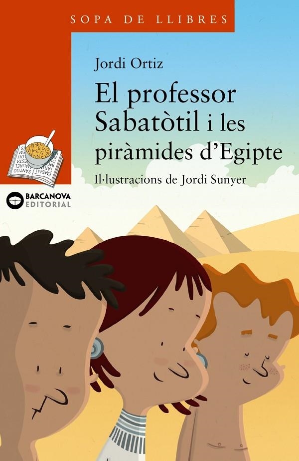 El professor Sabatòtil i les piràmides d ' Egipte | 9788448930769 | Ortiz, Jordi | Llibres.cat | Llibreria online en català | La Impossible Llibreters Barcelona