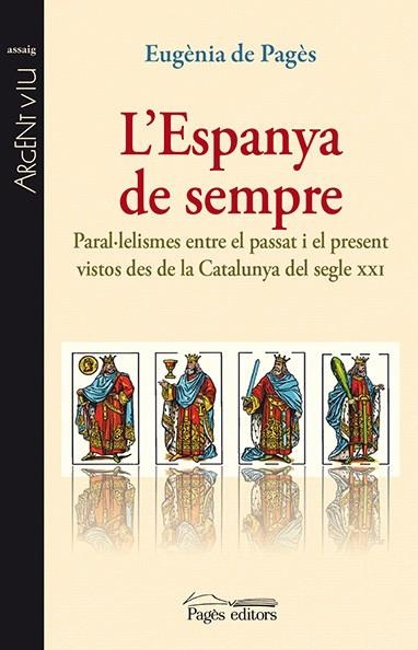 L'Espanya de sempre | 9788499754550 | de Pagès Bergés, Eugènia | Llibres.cat | Llibreria online en català | La Impossible Llibreters Barcelona