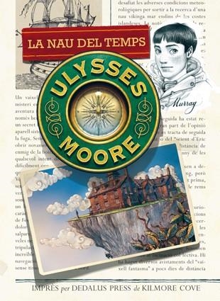 La nau del temps | 9788424651596 | Ulysses Moore | Llibres.cat | Llibreria online en català | La Impossible Llibreters Barcelona