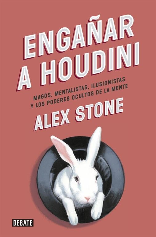 Engañar a Houdini | 9788499923680 | STONE,ALEX | Llibres.cat | Llibreria online en català | La Impossible Llibreters Barcelona