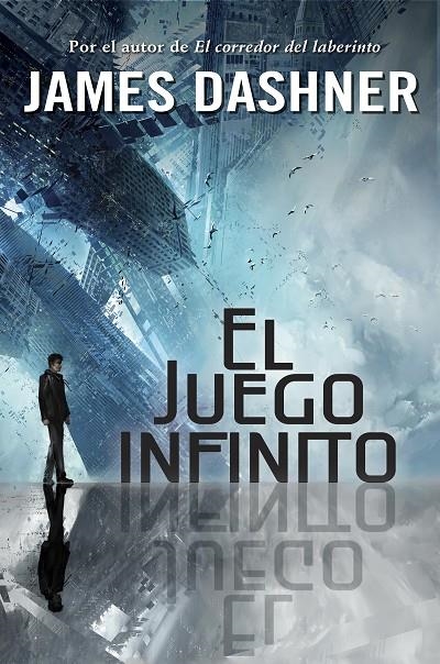 El juego infinito | 9788490430941 | DASHNER,JAMES | Llibres.cat | Llibreria online en català | La Impossible Llibreters Barcelona